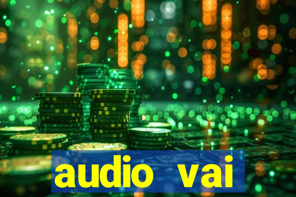 audio vai corinthians whatsapp